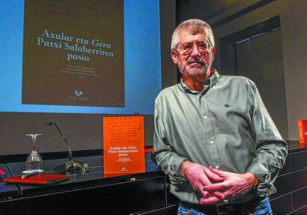 «Betidanik irudikatu dut Axular pulpituan, idatzi zuen hura ahoz esaten»