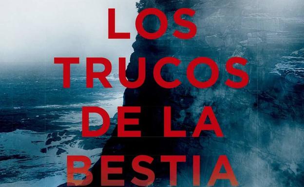 'Los trucos de la bestia' de Lide Aguirre (Editorial Berenice)