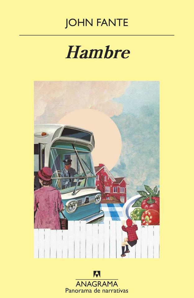 'Hambre' de John Fante (Editorial Anagrama)