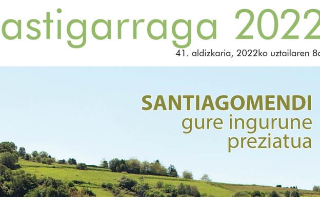 La revista 'Astigarraga 2022' se podrá adquirir desde este viernes 8 de julio