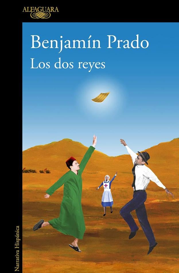 'Los dos reyes' de Benjamín Prado (Editorial Alfaguara)