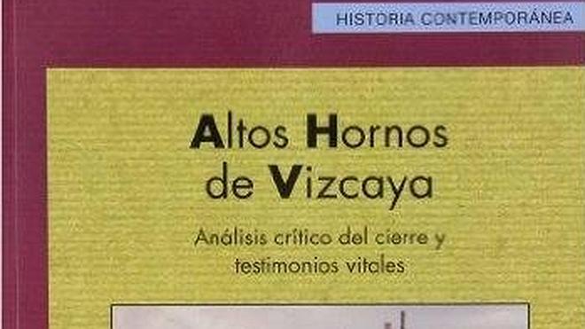 ¿Tenía futuro Altos Hornos de Vizcaya?