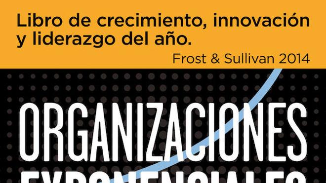 El vertiginoso mundo de las empresas de la era exponencial